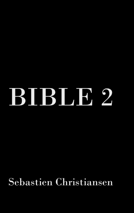 Kniha Bible 2 Sebastien Christiansen