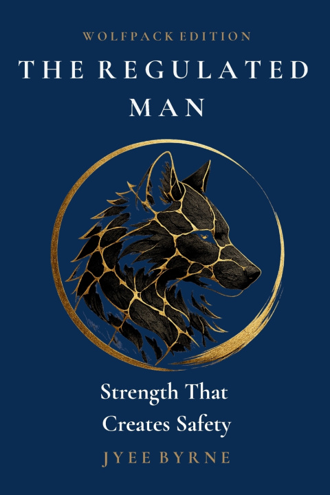 Книга The Regulated Man - Wolpack Edition Jyee Byrne