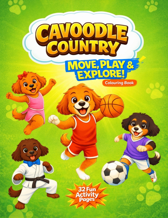 Knjiga Cavoodle Country Move, Play & Explore Colouring Book Cavoodle Country
