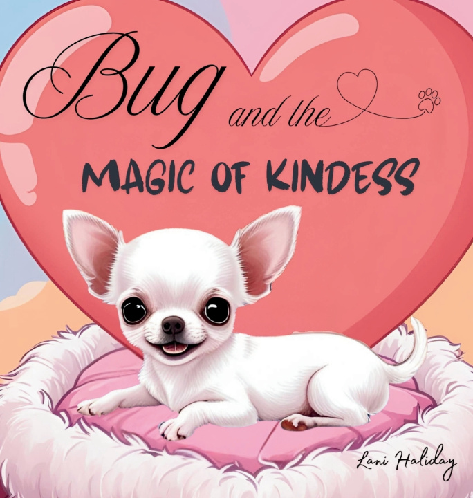 Boek Bug and the Magic of Kindness Lani Haliday