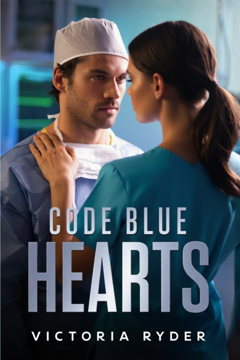 Buch Code Blue Hearts - Code Blue Hearts - A Steamy Medical Hospital Romance Victoria Ryder