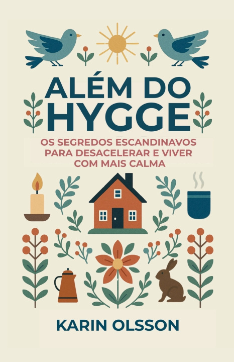 Kniha Além do Hygge Karin Olsson