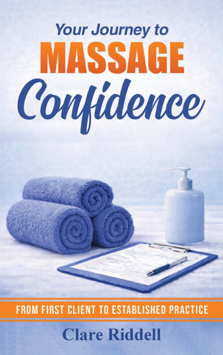 Libro Your Journey to Massage Confidence Clare Riddell