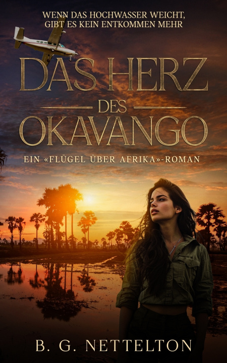 Kniha Das Herz des Okavango B. G. Nettelton