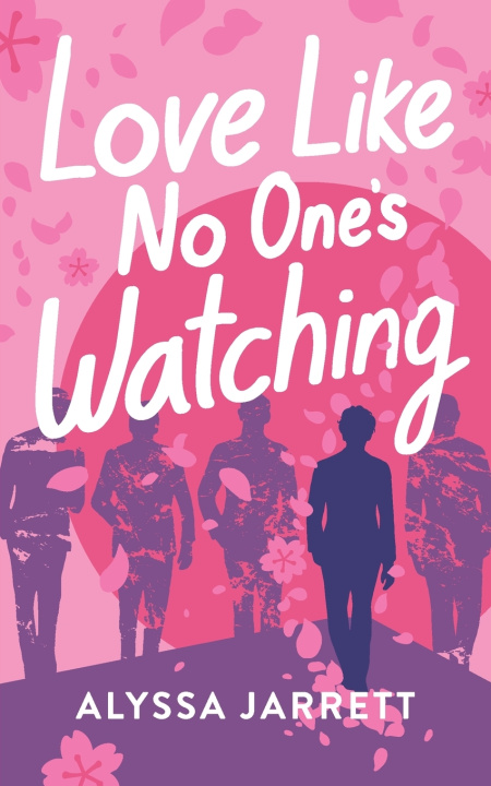 Libro Love Like No One's Watching Alyssa Jarrett