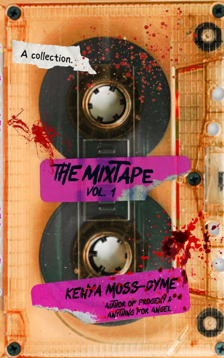 Libro The Mixtape Kenya Moss-Dyme