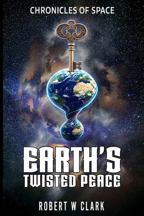 Książka Earth's Twisted Peace Robert W Clark