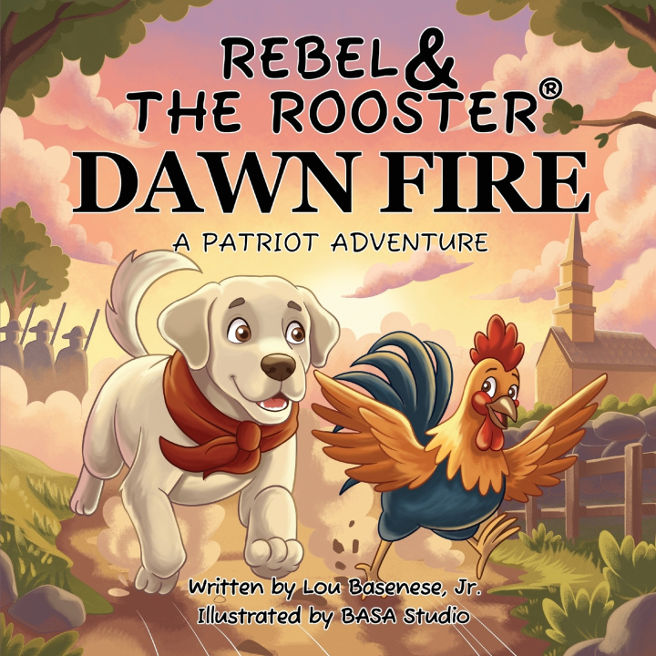 Buch Rebel & The Rooster - Dawn Fire Lou Basenese