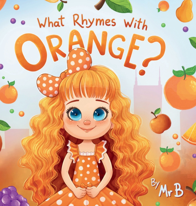 Carte What Rhymes With Orange? Mr B
