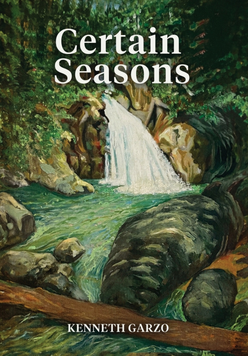 Knjiga Certain Seasons Kenneth Garzo