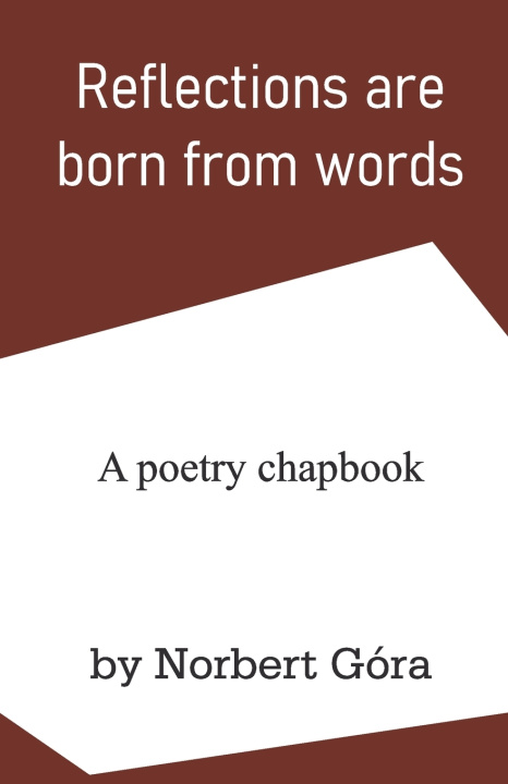 Buch Reflections are born from words Norbert Góra