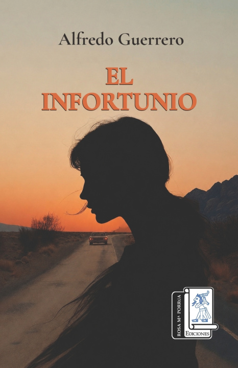 Livro El infortunio José Alfredo Guerrero Hernández