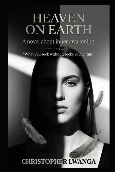 Книга HEAVEN ON EARTH Christopher Lwanga
