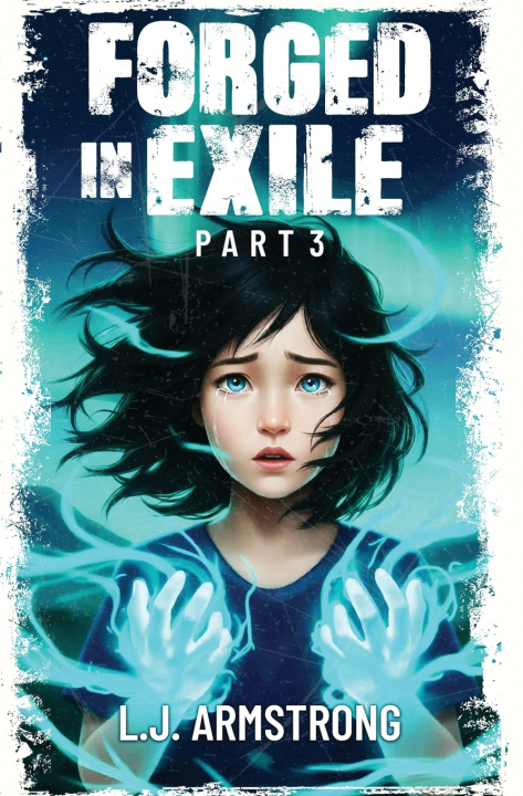 Carte Forged in Exile L.J. Armstrong