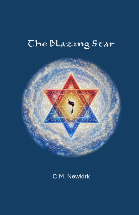 Книга The Blazing Star C.M. Newkirk