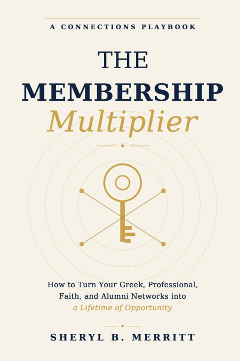 Книга The Membership Multiplier Sheryl B Merritt