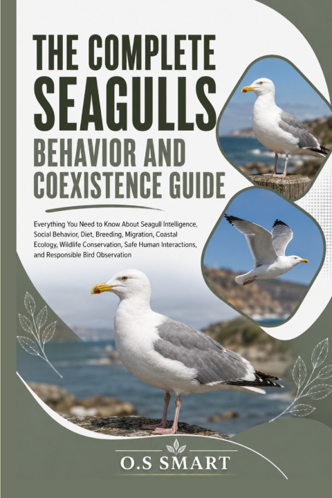 Boek The Complete Seagulls Behavior and Coexistence Guide O.S SMART