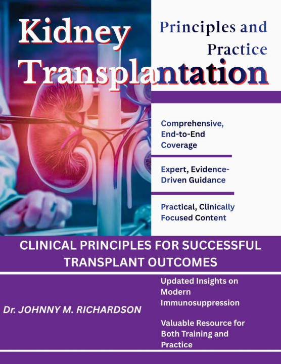 Könyv Kidney Transplantation Johnny M. Richardson