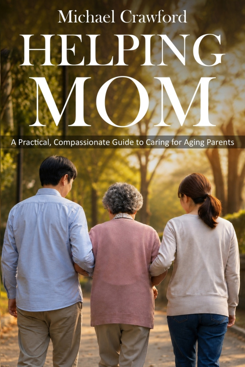 Knjiga Helping Mom Michael Crawford