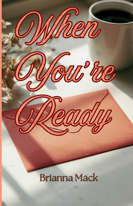 Livro When You're Ready Brianna Mack