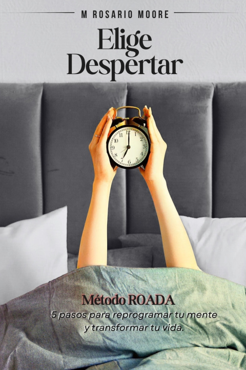 Knjiga Elige Despertar M ROSARIO MOORE