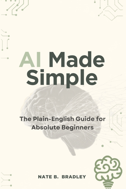 Buch AI MADE SIMPLE Nate B. Bradley
