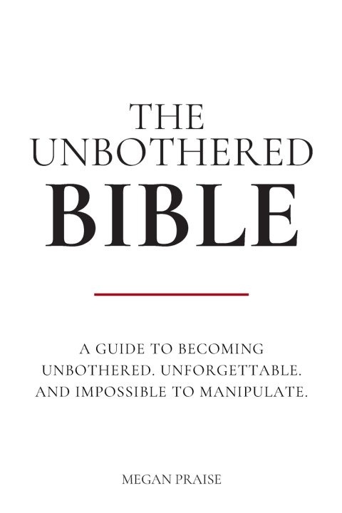 Книга THE UNBOTHERED BIBLE Megan Praise