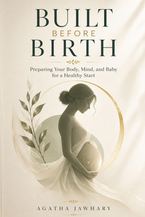 Kniha Built Before Birth Agatha Jawhary
