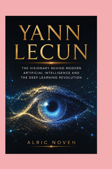 Livro YANN LECUN Alric Noven