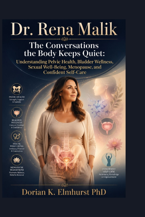 Book Dr. Rena Malik Dorian K. Elmhurst PhD
