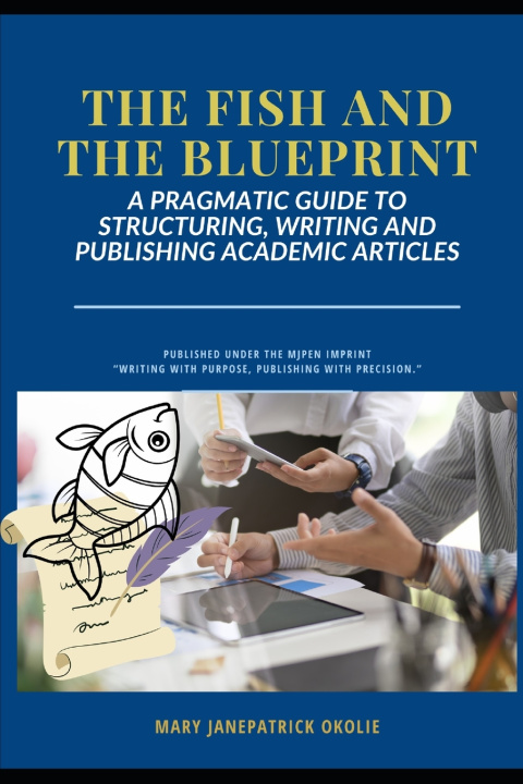 Buch The Fish and the Blueprint Mary Janepatrick Okolie