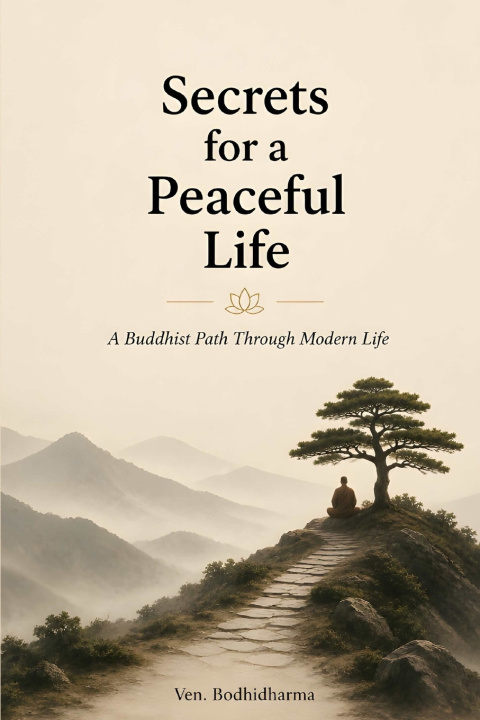 Książka Secrets for a Peaceful Life Ven. Bodhidharma