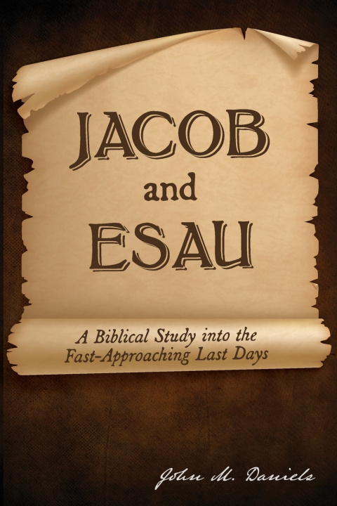 Книга Jacob and Esau John M. Daniels