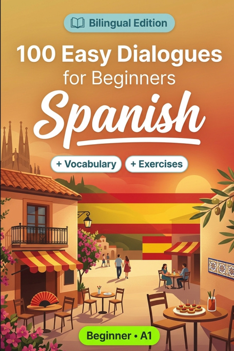 Libro Spanish Conversations for Beginners (A1) SpeakNest