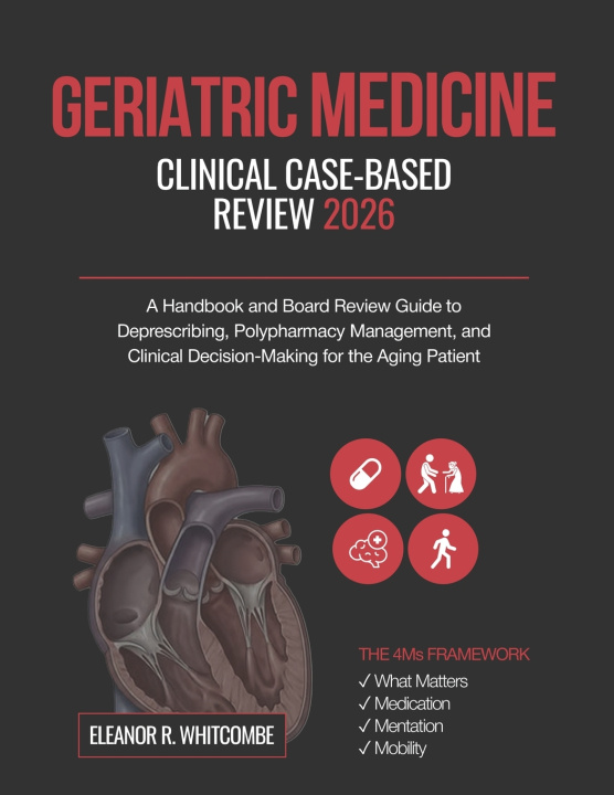 Livro Geriatric Medicine Clinical Case-Based Review 2026 Eleanor R. Whitcombe