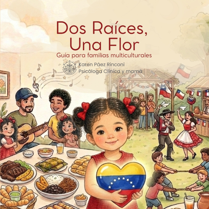 Книга Dos Raíces, Una Flor Karen Páez Rinconi