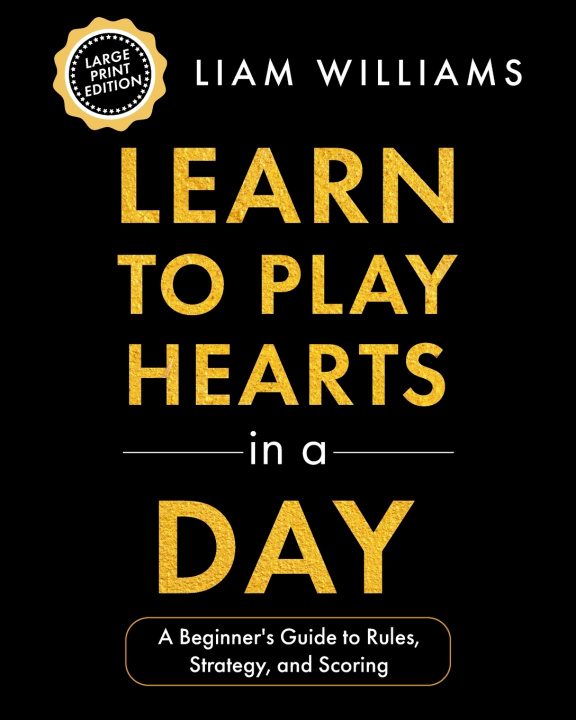 Knjiga Learn to Play Hearts in a Day Liam Williams