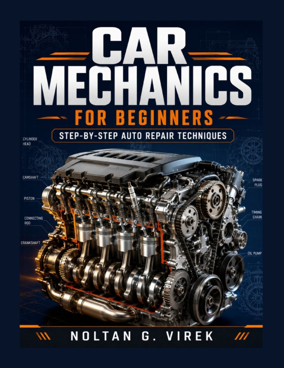Kniha Car Mechanics For Beginners Noltan G. Virek