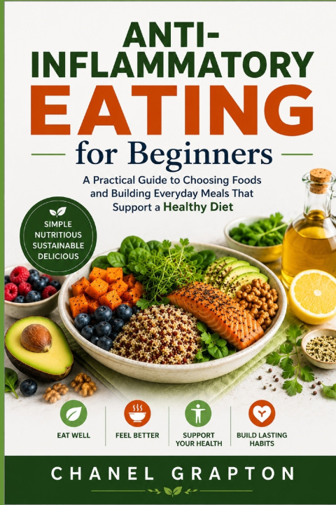 Carte Anti-Inflammatory Eating for Beginners Chanel Grapton