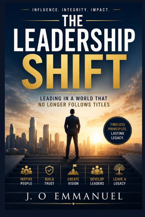 Книга The Leadership Shift J. O Emmanuel