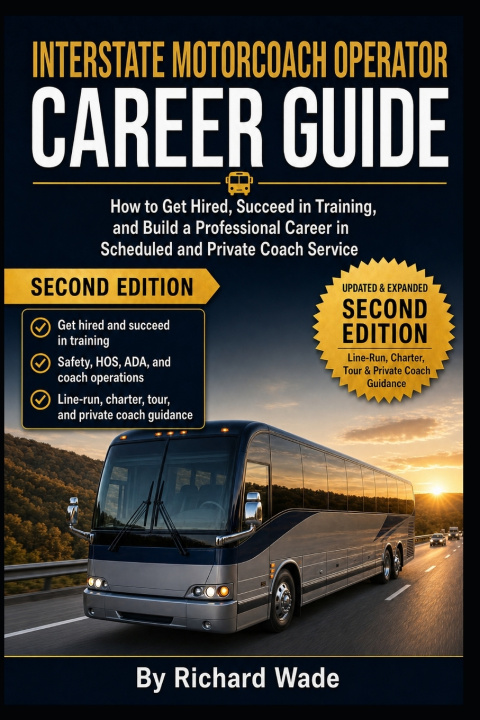 Livro Interstate Motorcoach Operator Career Guide Richard Wade