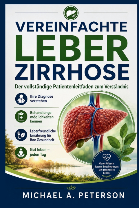 Könyv VEREINFACHTE LEBERZIRRHOSE Michael A. Peterson