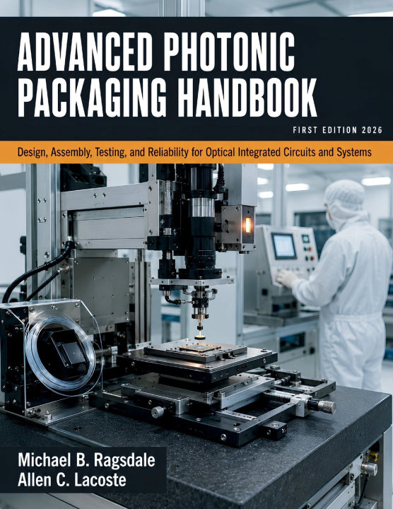 Buch Advanced Photonic Packaging Handbook Allen C. Lacoste