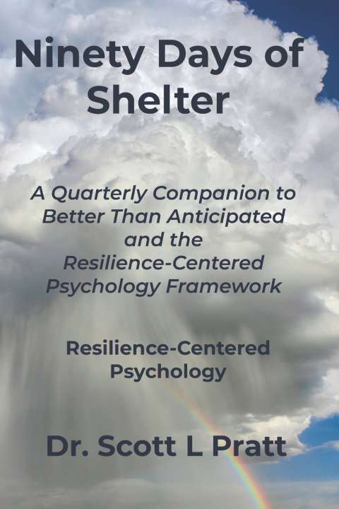 Livro Ninety Days of Shelter Scott L Pratt Ph.D.