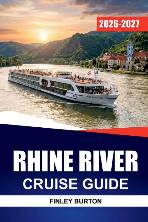 Buch RHINE RIVER CRUISE GUIDE 2026 - 2027 FINLEY BURTON
