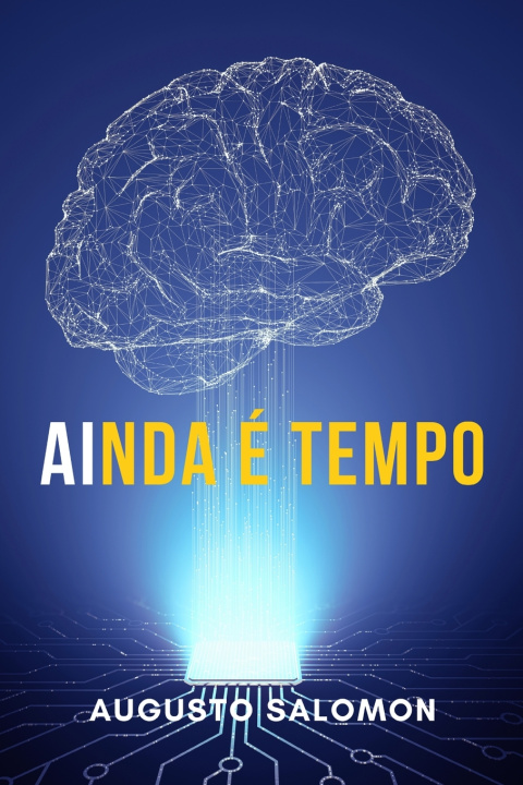 Livro AInda é Tempo Augusto Salomon