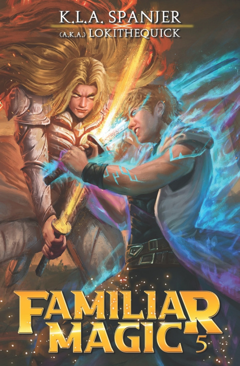 Libro Familiar Magic K.L.A. Spanjer aka LokiTheQuick