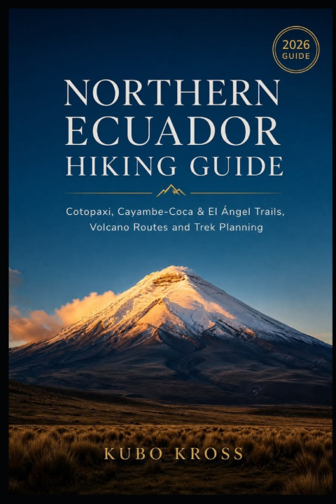 Book Northern Ecuador Hiking Guide KUBO KROSS