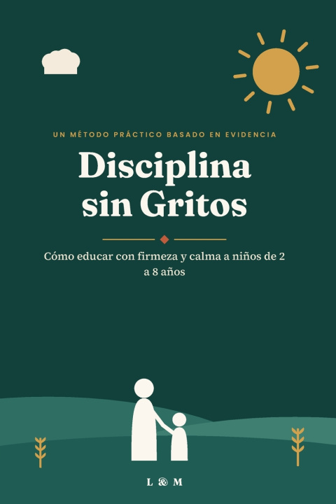 Knjiga Disciplina sin Gritos LM Morales