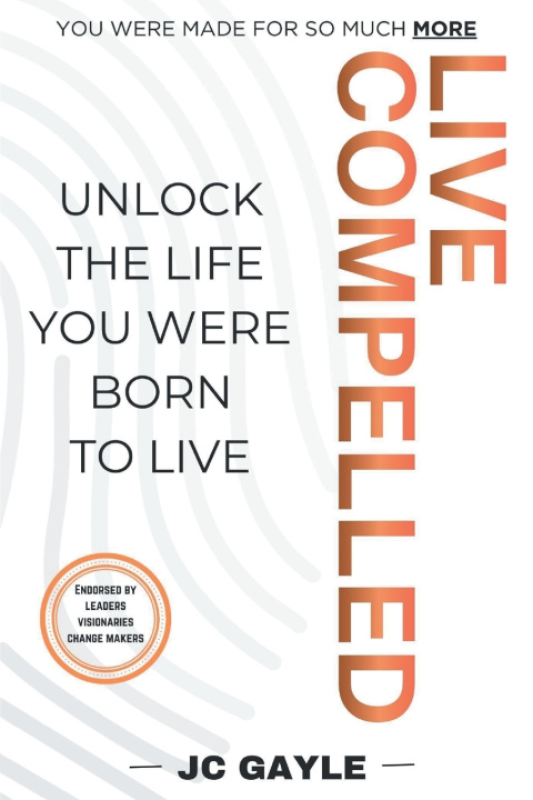 Book Live Compelled J C Gayle